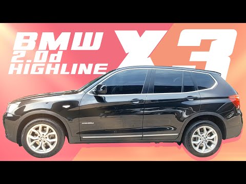 รีวิว BMW X3 2 0d HIGHLINE ปี2012 โฉม F25 สีดำ ราคาไม่เกิน 8แสน BMW ประหยัดน้ำมัน มีรุ่นไหนบ้าง