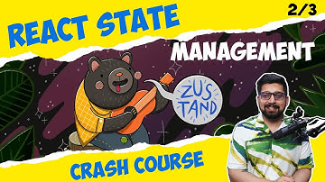 React state management crash course | Zustand | Part 2