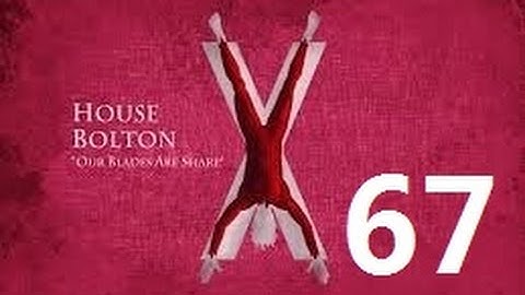 Crusader Kings 2: Game of thrones mod- Bolton Part 67