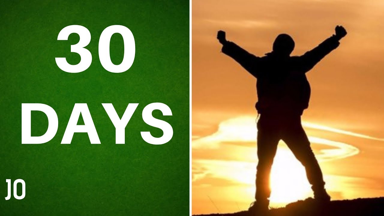 How To Turn Your Life Around In 30 Days. - YouTube