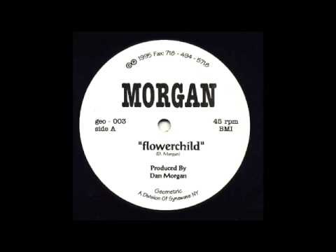 Dan Morgan - Flowerchild