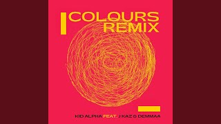 Colours (feat. J Kaz, Demmaa) (Remix)