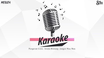 ST12 & SETIA Band - Pangeran Cinta | Istana Bintang | Jangan Mau Mau (Karaoke Version)