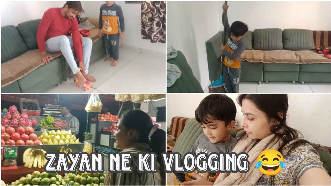 Zayan Ne Ki Vlogging || Zayan Ke Sath Kiya  Ghar Ka Kaam 🤩