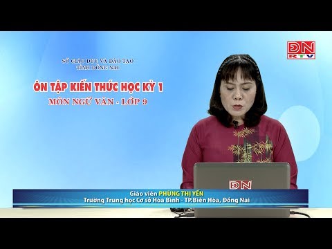 Ôn tập kiến thức HK1- Môn Ngữ văn - lớp 9