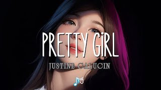 Pretty Girl (Justine Calucin Cover) Lyrics 🎵🔊