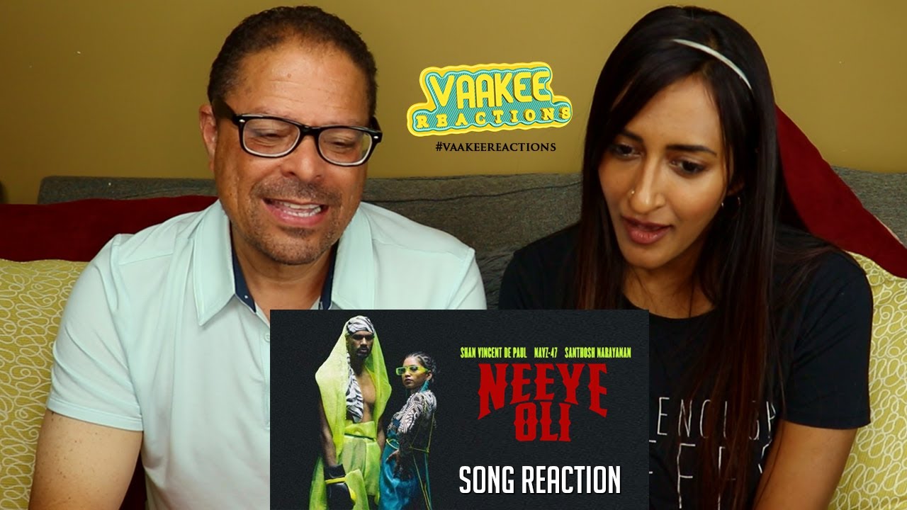 Shan Vincent de Paul, Navz-47, Santhosh Narayanan - Neeye Oli | Foreigner Friends Reactions