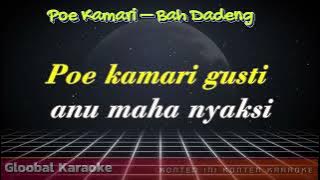 Poe Kamari- abah dedeng