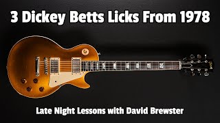 3 Dickey Betts Licks From 1978