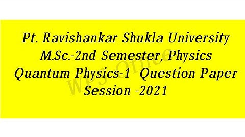 M.Sc-2nd sem Physics ( Quantum Mechanics-1) Question Paper 2021