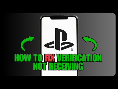 How to Fix PlayStation Verification Code Not Received - UPDATED (2026)