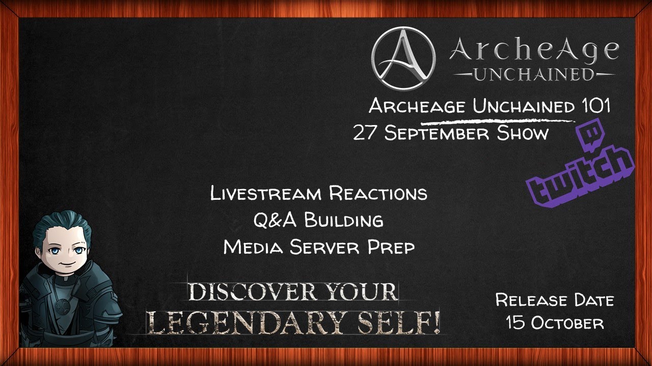 Archeage Unchained Preparations - Live Stream Reaction and PTS Question List [27 Sep]