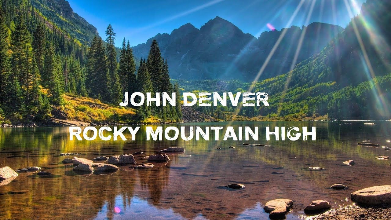 John Denver Rocky Mountain High HD YouTube