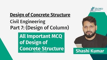 Design of Concrete Structure (Part 7) #design_of_column) #IMCQ #BPSCAE