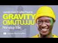 Gravity Omutujju All Music NonStop Mix Old New Ugandan Music