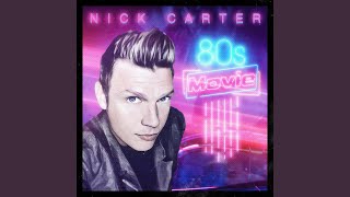 80's Movie - Nick Carter