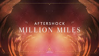Aftershock - Million Miles (Official Videoclip)