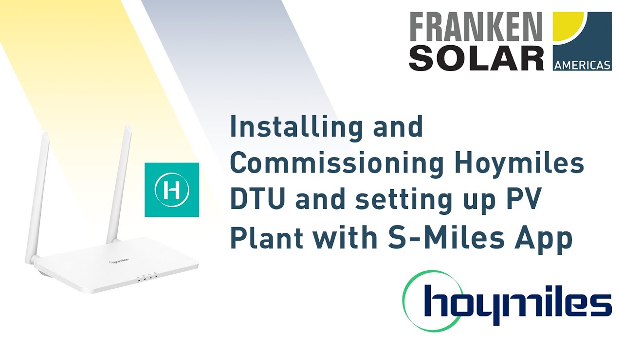 Installing S-Miles App - Commissioning Hoymiles DTU and setting up PV
