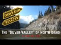 The Silver Valley of North Idaho - The Small Towns east of Coeur d'Alene, Idaho