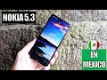 Nokia 5.3 En México | Precio y Disponibilidad!!!