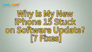 New iPhone 15 Stuck on Software Update? Here's How to Troubleshoot screenshot 3