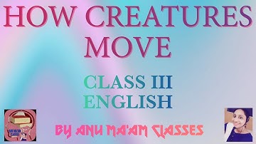 How Creatures Move, Class III, English