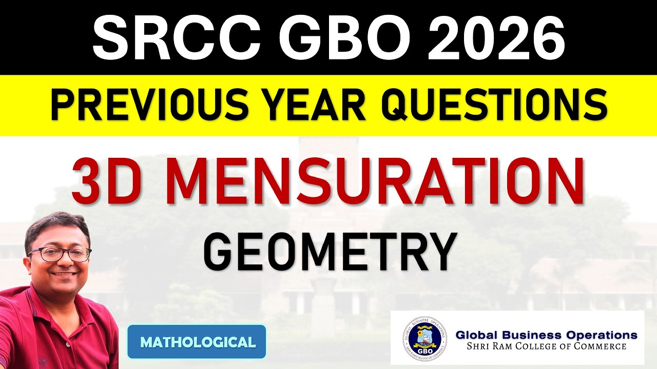 SRCC GBO 2026 || 3D Mensuration | Geometry || SRCC GBO QUANT PYQs and Solution