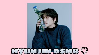 Stray Kids Hyunjin Talking ASMR ♡