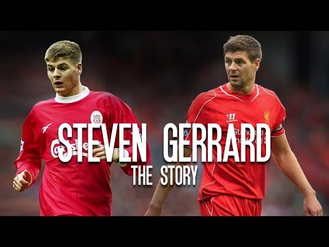 Steven Gerrard- The Story