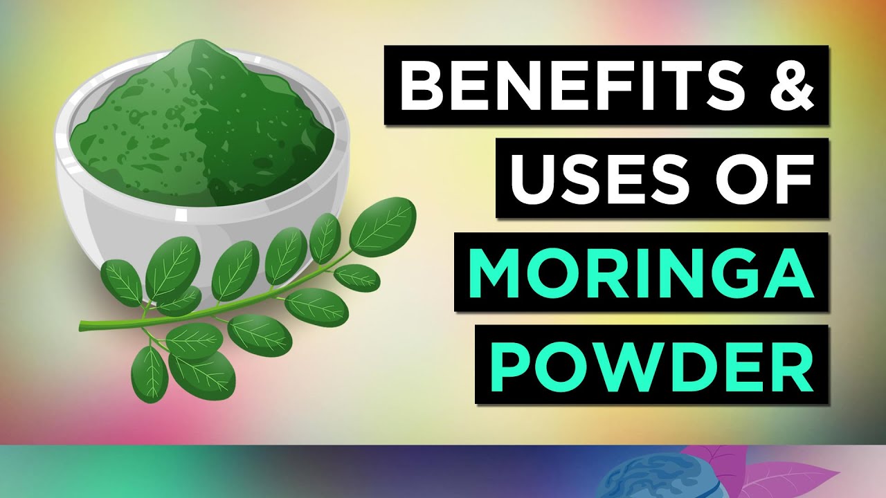 Moringa Powder: Benefits and Uses