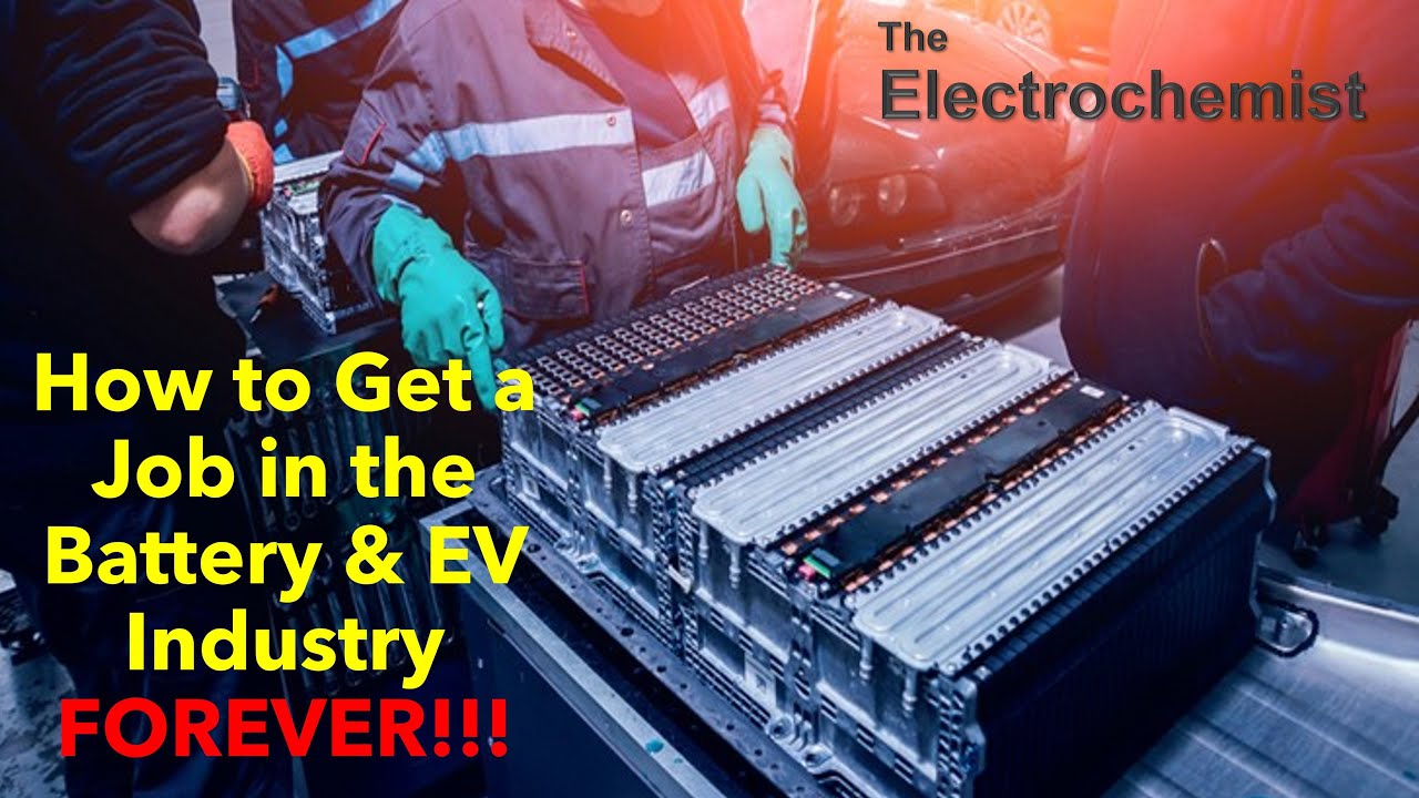 Shortage of battery experts? How to get a Job in the Battery and EV