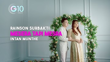 INTAN MUNTHE FEAT RAINSON SURBAKTI II MESERA TAPI MESRA II OFFICIAL MUSIC VIDEO
