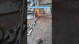 Mastering The Art Of Hot Steel Bar Bending