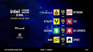 IEM Cologne Major 2026 - Stage 3 - Round 1 - MN cast