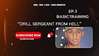 Surviving Ft.Sill : My Basic Training Experience 2024 | Ep. 2 ‘Drill Sergeant from Hell’