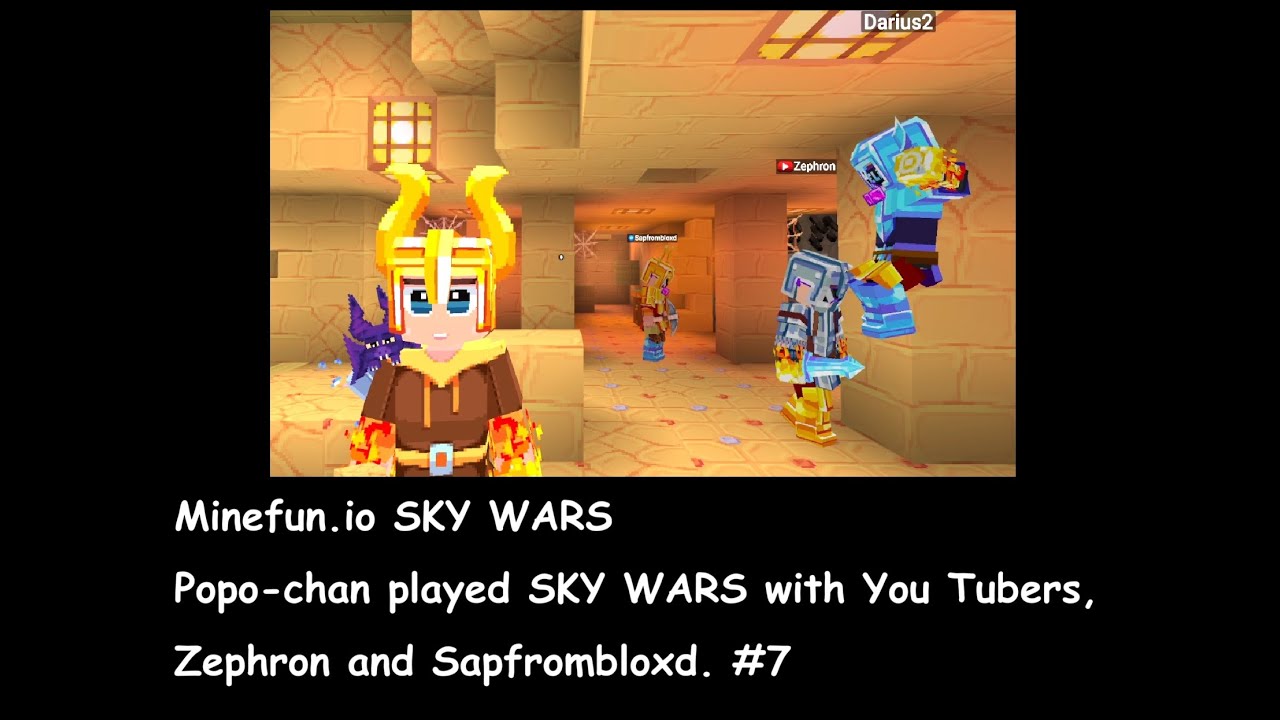Minefun.io SKY WARS  Popo-chan played SKY WARS YouTubers, Zeph and Sap. #7 ZephとSapと一緒にあそんだよ#7