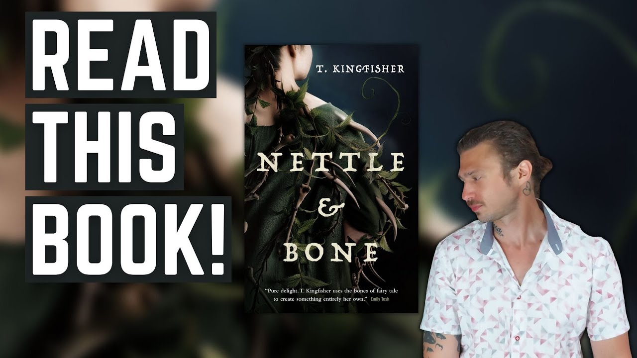 MY KIND OF FAIRY TALE!  📖  WHY YOU SHOULD READ NETTLE & BONE