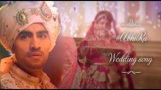 Yeh Rishta Kya Kehlata Hai | #AbhiRa Wedding song