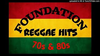 70s & 80s FOUNDATION  REGGAE HITS - reggae music 70s 80s 90s