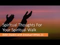 04172024 spiritual thoughts for your spiritual walk  emanuel white sr