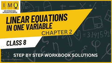 LINEAR EQUATIONS WITH ONE VARIABLE PT 4| IMO MATHS 8|IMO SOF WORKBOOK SOLUTIONS| MATHS WITH NUTAN