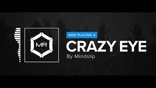 Mindslip - Crazy Eye [HD] chords