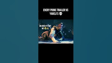 Every Prime Trailer vs Yareli’s