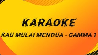 karaoke kau mulai mendua - gamma 1 lirik lagu instrumental karaoke pop duet HF music