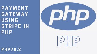 #9 Payment Gateway using Stripe in PHP