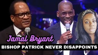 Bishop Patrick Open Rebukes Jamal Bryant & My 2 Cents added