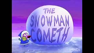 The Snowman Cometh