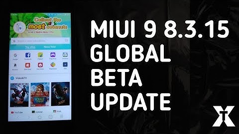 Miui 9 8.3.15 Global beta update for all xiaomi phones | Xtreme tech| hindi