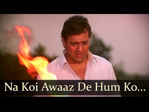 Na Koi Awaaz De Hum Ko - Govinda - Achanak - Bolly...