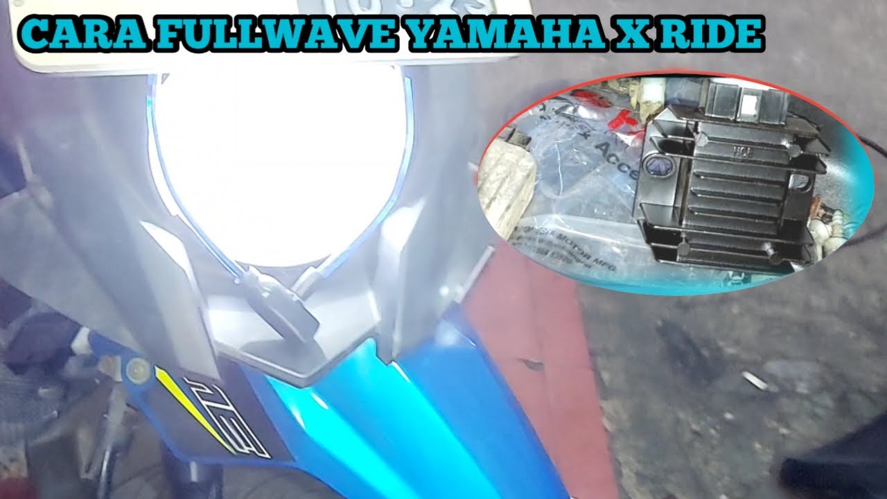 CARA FULLWAVE YAMAHA X RIDE PAKE KIPROK NMAX